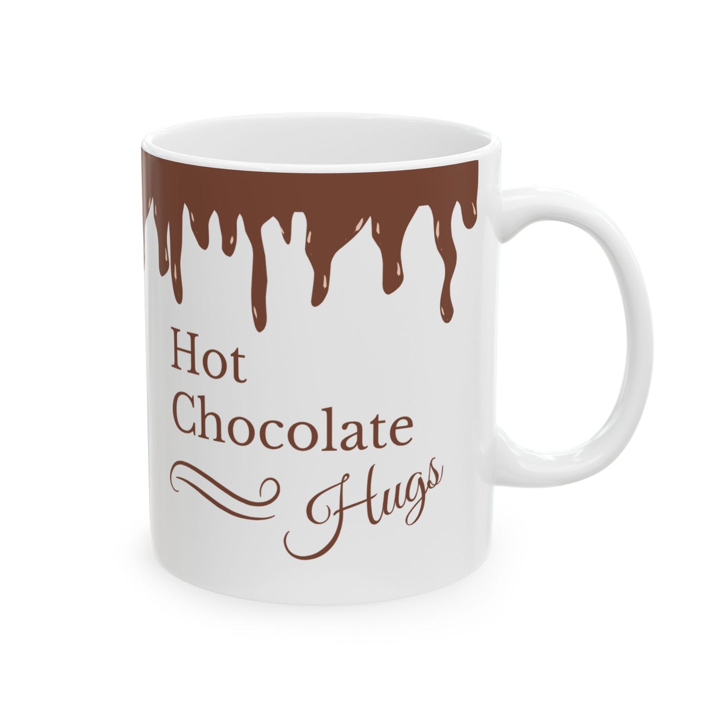 Hot Chocolate Hugs Ceramic Mug - Cozy 11oz & 15oz Coffee Cup for Warm Moments