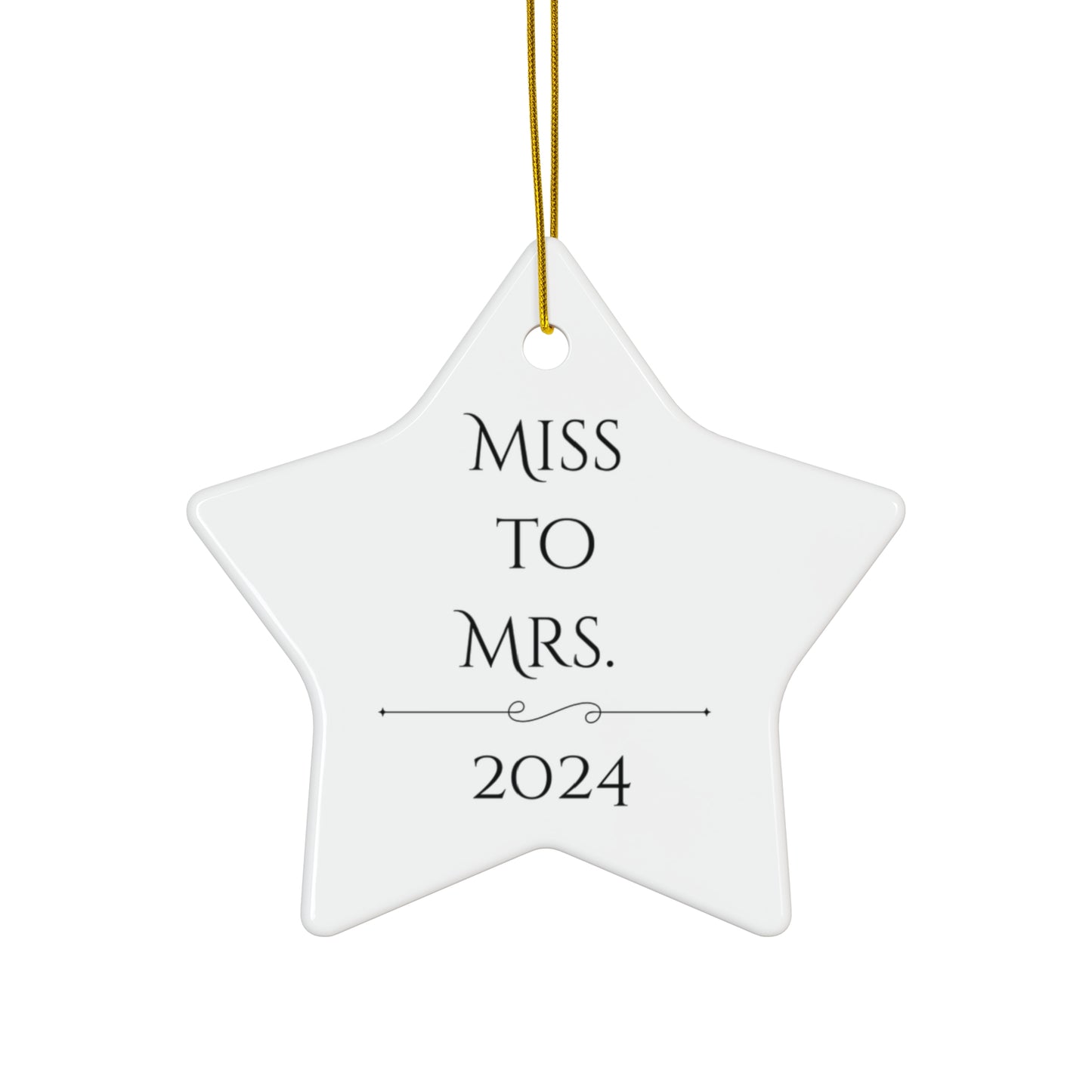 Star-Shaped Wedding Keepsake Ornament - "Miss to Mrs. 2024"